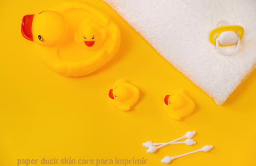 paper duck skin care para imprimir 